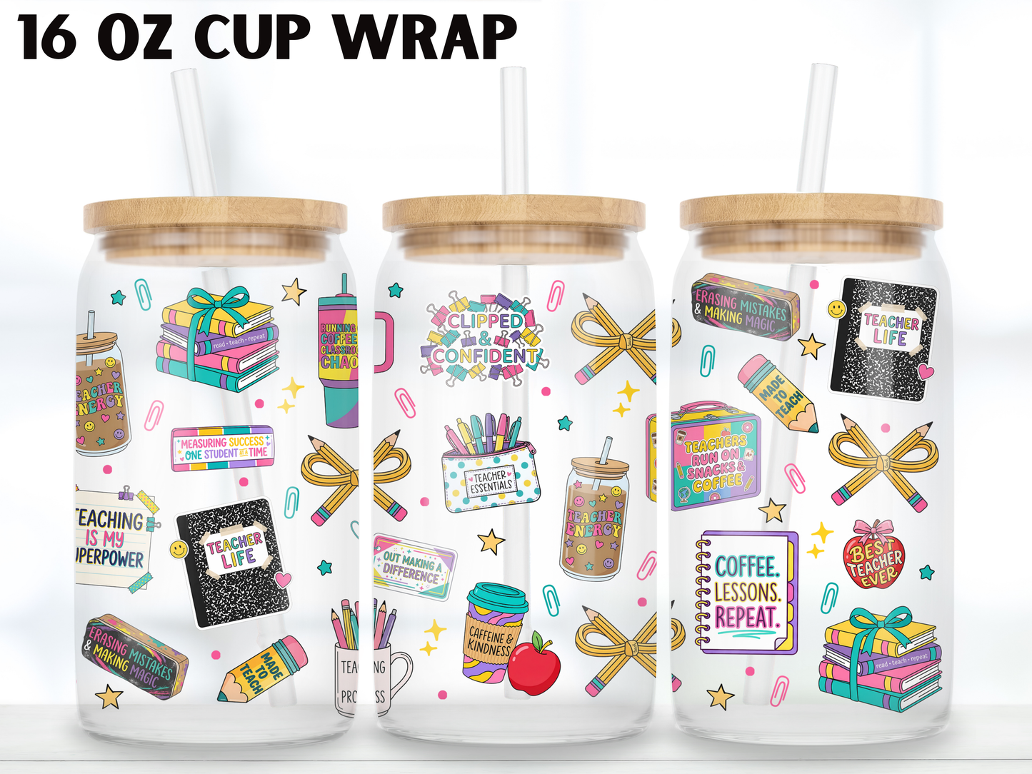 Teacher Life 16oz Glass Can Wrap PNG, Colorful Teacher Cup Wrap, School wrap PNG