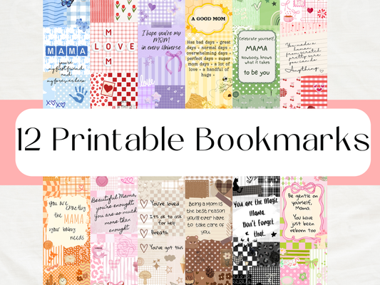 12 Printable Mom Bookmarks Bundle, Motherhood Affirmation Bookmark Set