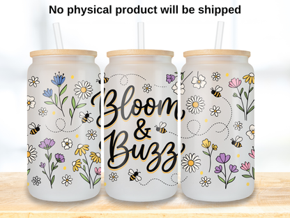 Bloom and Buzz 16oz Glass Can Wrap PNG, Bee Floral Cup Wrap, Spring Garden Libbey Design