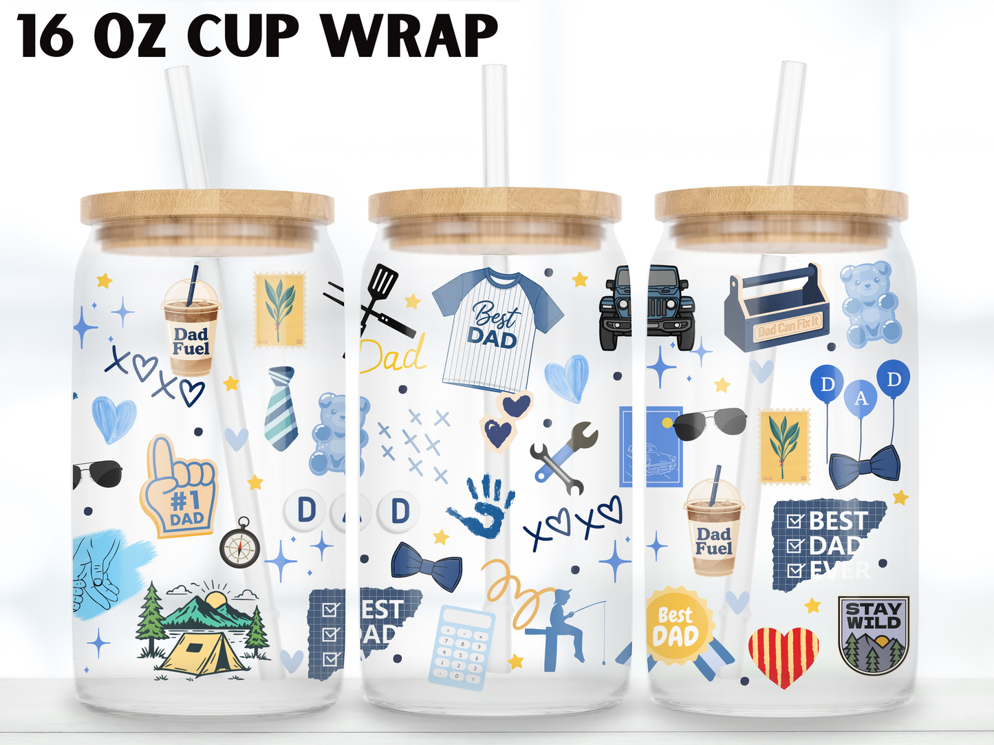 Best Dad 16oz Glass Can Wrap PNG, Father’s Day Cup Wrap, Dad Fuel Libbey Design