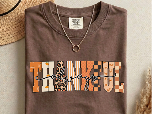 Thankful Always PNG, Patterned Fall T-Shirt Design, Autumn Thanksgiving Sublimation Graphic