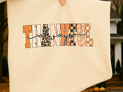 Thankful Always PNG, Patterned Fall T-Shirt Design, Autumn Thanksgiving Sublimation Graphic